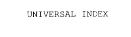 UNIVERSAL INDEX trademark