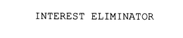 INTEREST ELIMINATOR trademark