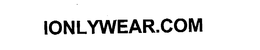 IONYWEAR.COM trademark