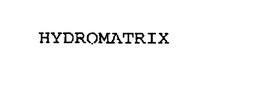 HYDROMATRIX trademark