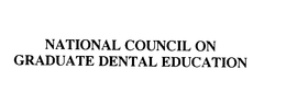 NATIONAL COUNCIL ON GRADUATE DENTAL EDUCATION trademark