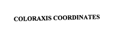 COLORAXIS COORDINATES trademark