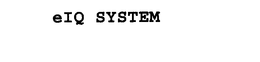 EIQ SYSTEM trademark