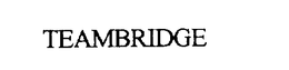 TEAMBRIDGE trademark