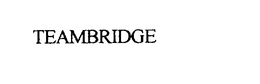 TEAMBRIDGE trademark