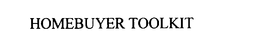 HOMEBUYER TOOLKIT trademark