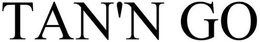 TAN'N GO trademark
