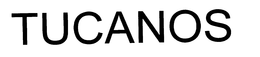 TUCANOS trademark