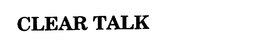 CLEAR TALK trademark