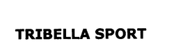 TRIBELLA SPORT trademark