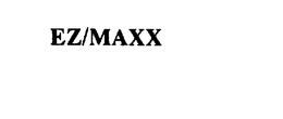 EZ/MAXX trademark
