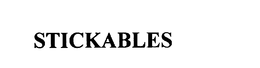 STICKABLES trademark