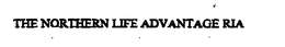THE NORTHERN LIFE ADVANTAGE RIA trademark