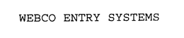 WEBCO ENTRY SYSTEMS trademark