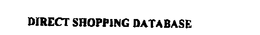 DIRECT SHOPPING DATABASE trademark