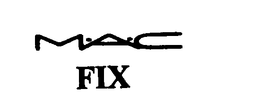 M*A*C FIX trademark