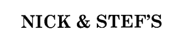 NICK & STEF'S trademark