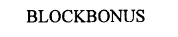 BLOCKBONUS trademark
