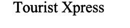 TOURIST XPRESS trademark