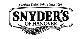 AMERICA'S PRETZEL BAKERY SINCE 1909 SNYDER'S OF HANOVER trademark