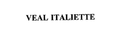 VEAL ITALIETTE trademark