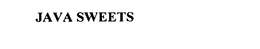 JAVA SWEETS trademark