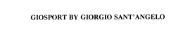 GIOSPORT BY GIORGIO SANT' ANGELO trademark