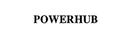 POWERHUB trademark