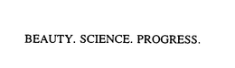 BEAUTY. SCIENCE. PROGRESS. trademark