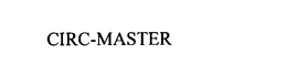 CIRC-MASTER trademark