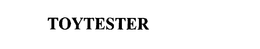 TOYTESTER trademark
