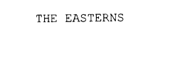THE EASTERNS trademark