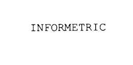 INFORMETRIC trademark