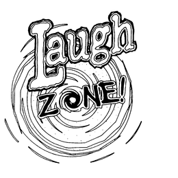 LAUGH ZONE! trademark