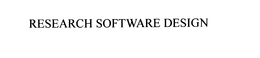 RESEARCH SOFTWARE DESIGN trademark
