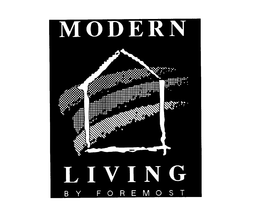 MODERN LIVING BY FOREMOST trademark