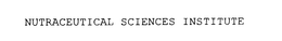 NUTRACEUTICAL SCIENCES INSTITUTE trademark