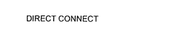 DIRECT CONNECT trademark