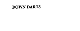 DOWN DARTS trademark