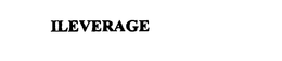 ILEVERAGE trademark