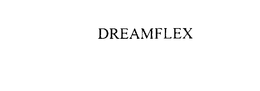 DREAMFLEX trademark