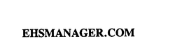 EHSMANAGER.COM trademark