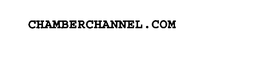 CHAMBERCHANNEL.COM trademark