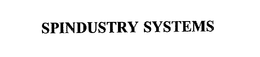 SPINDUSTRY SYSTEMS trademark