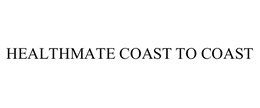 HEALTHMATE COAST TO COAST trademark