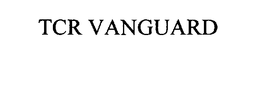 TCR VANGUARD trademark