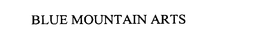 BLUE MOUNTAIN ARTS trademark