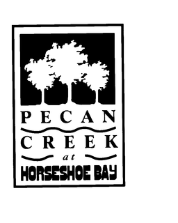 PECAN CREEK AT HORSESHOE BAY trademark