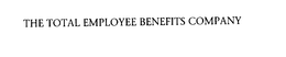 THE TOTAL EMPLOYEE BENEFITS COMPANY trademark