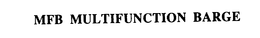 MFB MULTIFUNCTION BARGE trademark